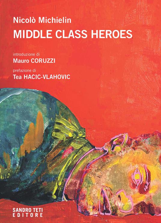 Middle class heroes 
